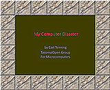 My Computer Disaster