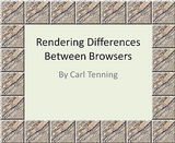 Rendering Differences Between Browsers